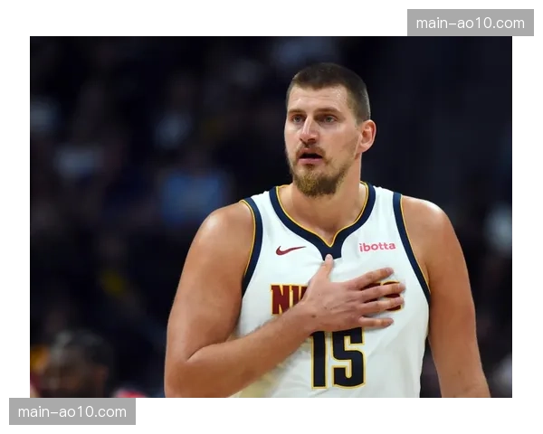 掘金约基奇三双数据难阻球队连败 卫冕冠军面临阵容深度考验